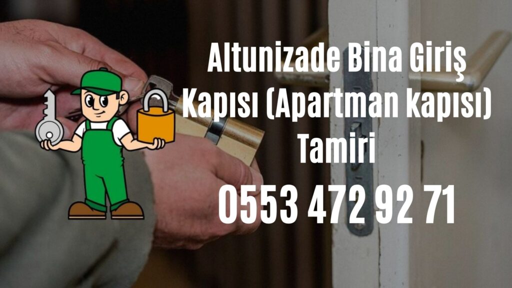 Altunizade Bina Giriş Kapısı (Apartman kapısı) Tamiri