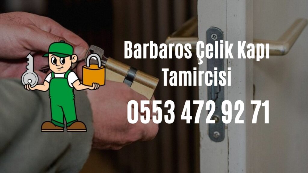 Barbaros Çelik Kapı Tamircisi