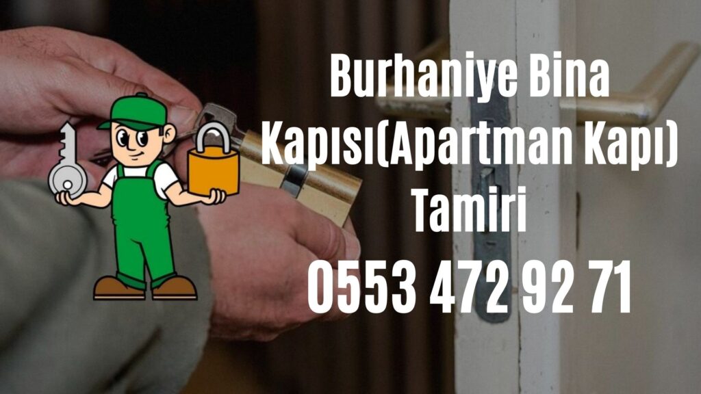 Burhaniye Bina Kapısı(Apartman Kapı) Tamiri