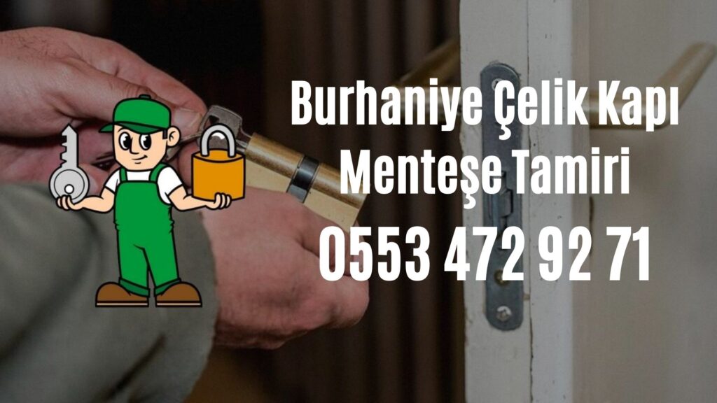 Burhaniye Çelik Kapı Menteşe Tamiri