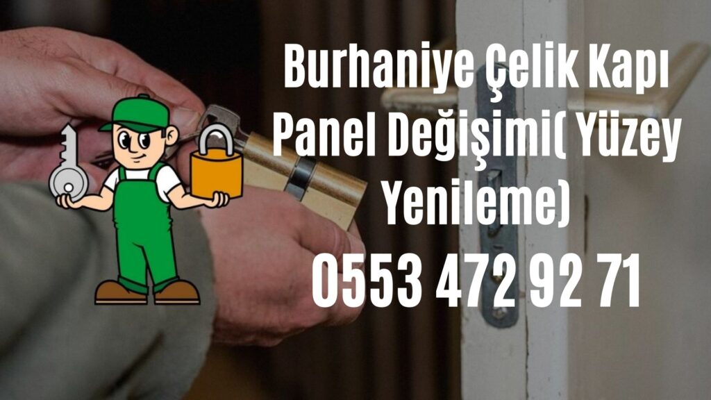 Burhaniye Çelik Kapı Panel Değişimi( Yüzey Yenileme)