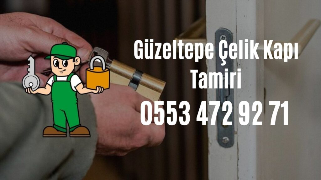 Güzeltepe Çelik Kapı Tamiri