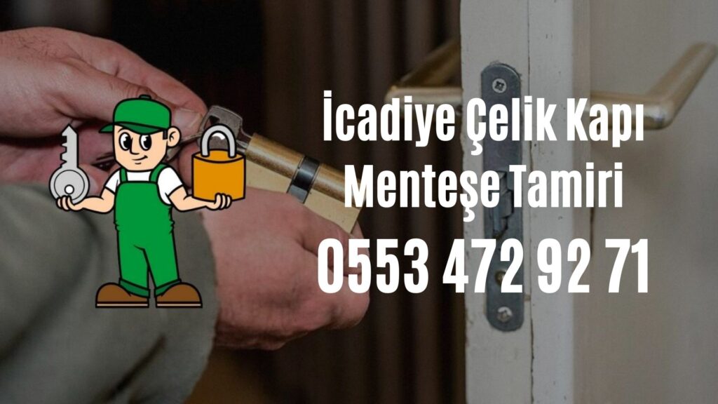 İcadiye Çelik Kapı Menteşe Tamiri