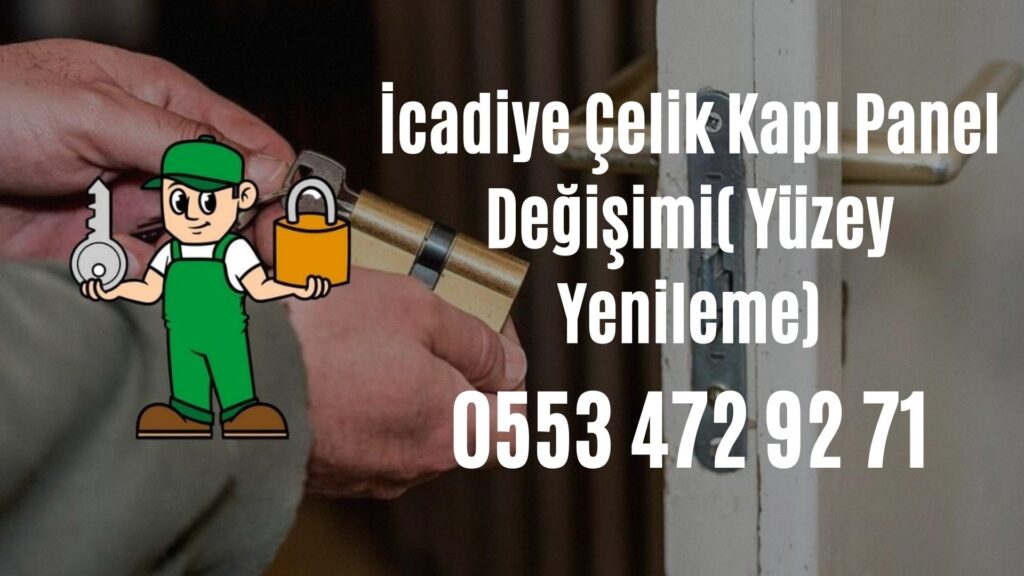 İcadiye Çelik Kapı Panel Değişimi( Yüzey Yenileme)