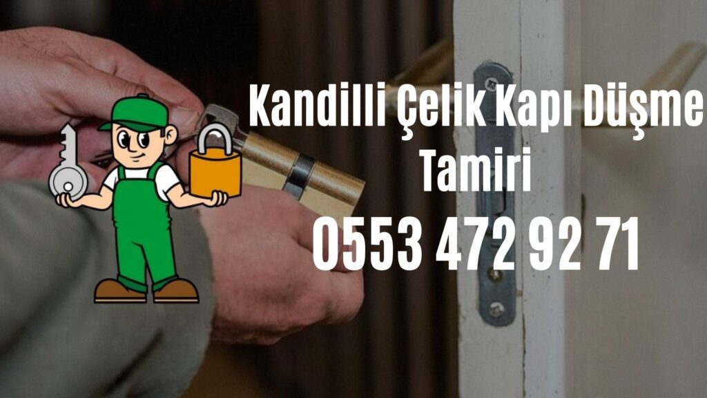 Kandilli Çelik Kapı Düşme Tamiri