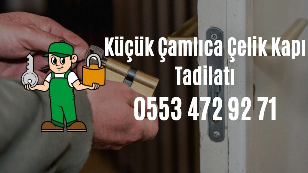 Küçük Çamlıca Çelik Kapı Tadilatı