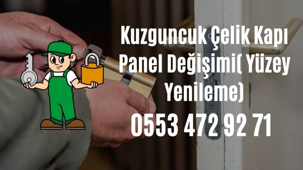 Kuzguncuk Çelik Kapı Panel Değişimi( Yüzey Yenileme)