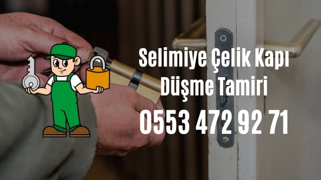 Selimiye Çelik Kapı Düşme Tamiri
