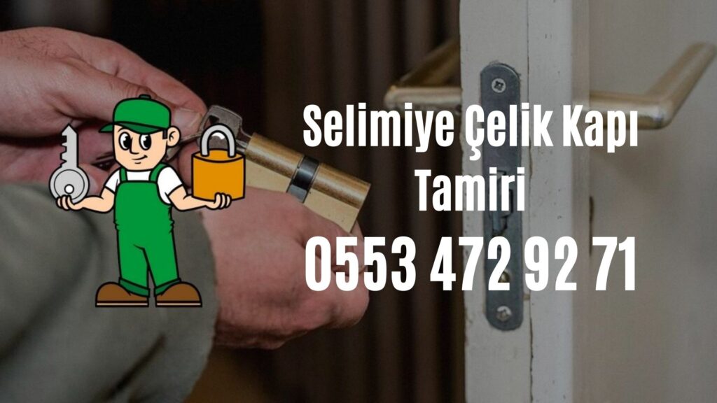 Selimiye Çelik Kapı Tamiri