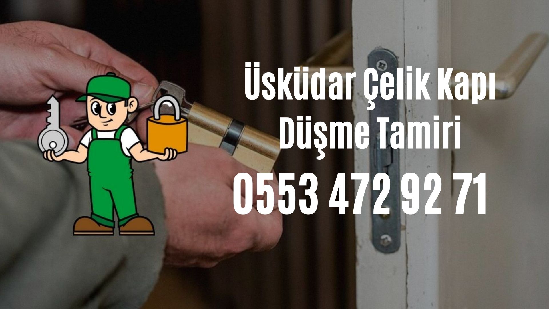 Üsküdar Çelik Kapı Düşme Tamiri