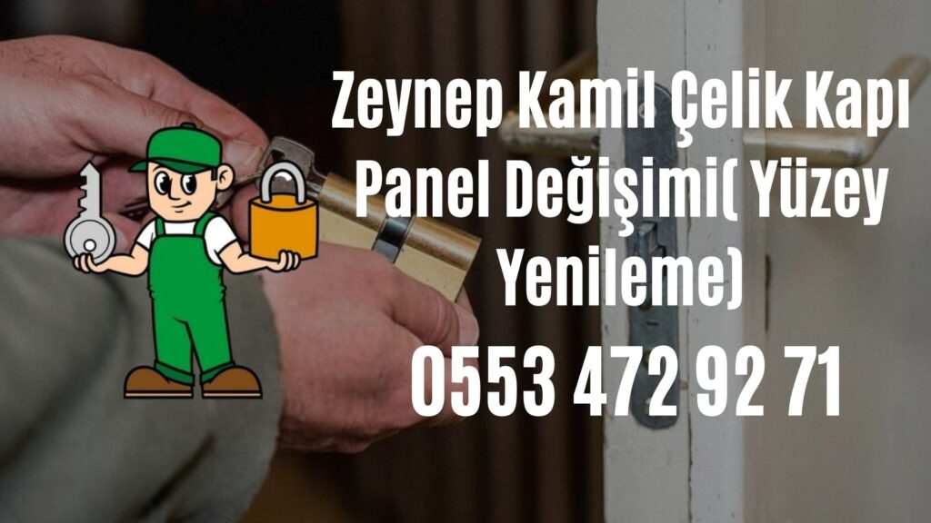 Zeynep Kamil Çelik Kapı Panel Değişimi( Yüzey Yenileme)