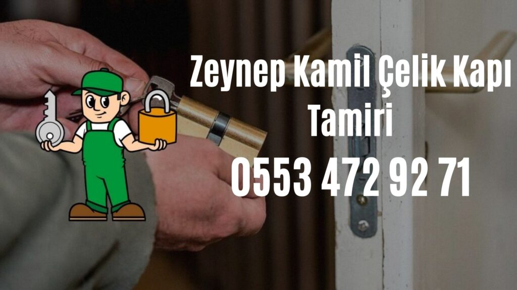 Zeynep Kamil Çelik Kapı Tamiri